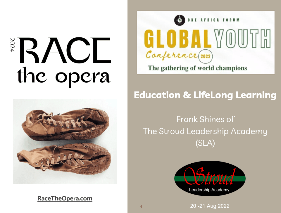 Frank Shines — Race the Opera, One Africa Forum, Stroud Leadership Academy